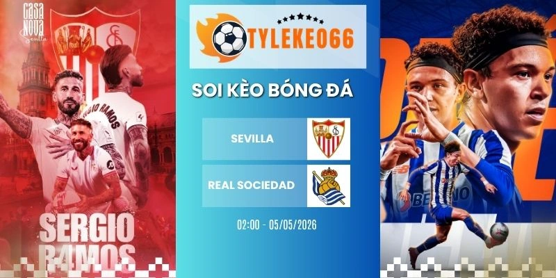 Soi kèo Sevilla vs Real Sociedad hôm nay ngày 05/05/2026 - La Liga